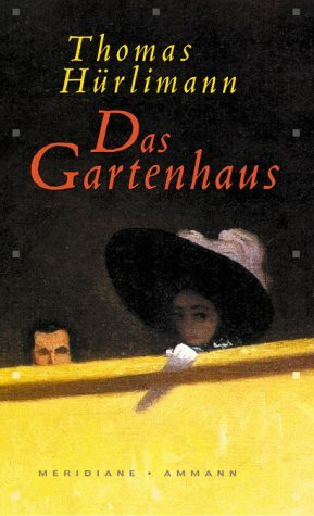 Das Gartenhaus. Novelle.