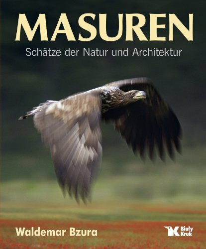 Masuren: Schatze der Natur und Architektur