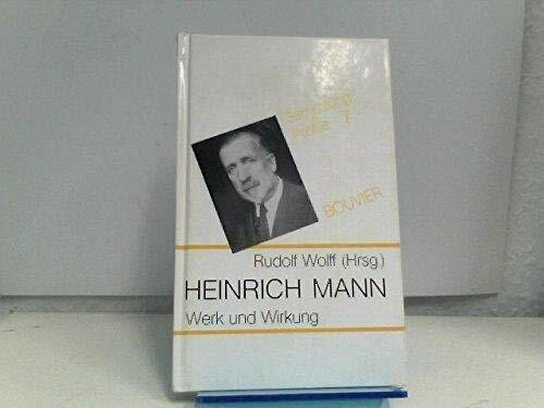 Heinrich Mann. Werk und Wirkung