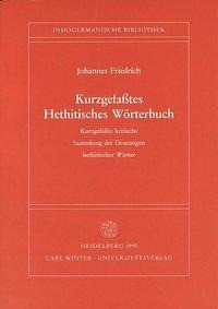 Kurzgefasstes Hethitisches Wörterbuch