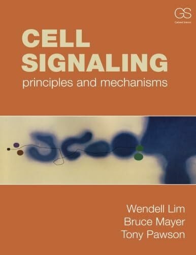 Cell Signaling: Principles and Mechanisms