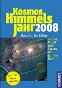 Kosmos Himmelsjahr 2008: Sonne, Mond und Sterne im Jahreslauf