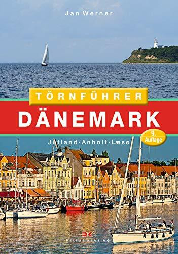 Törnführer Dänemark 1: Jütland – Anholt – Læsø