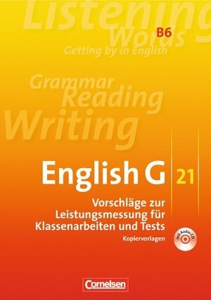 English G 21. B6 Vorschläge zur Leistungsmessung. Ausgabe B. 10. Schuljahr