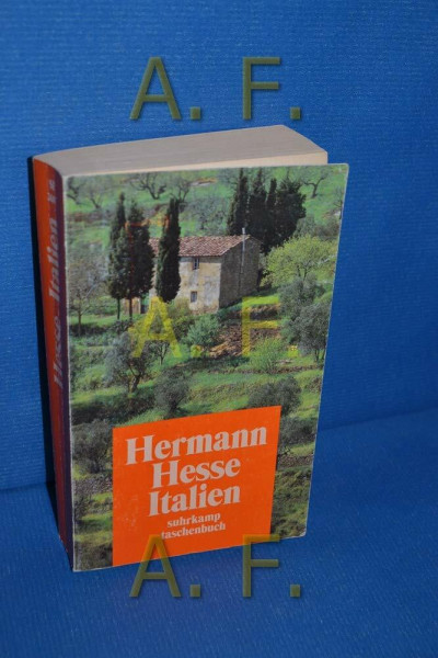 Italien: Schilderungen, Tagebücher, Gedichte, Aufsätze, Buchbesprechungen und Erzählungen (Suhrkamp Taschenbücher)