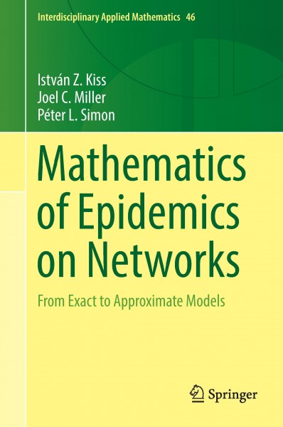 Mathematics of Epidemics on Networks