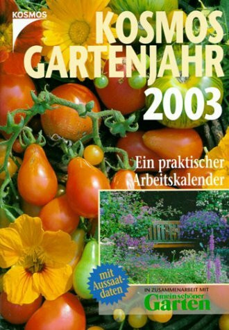 Kosmos Gartenjahr 2003