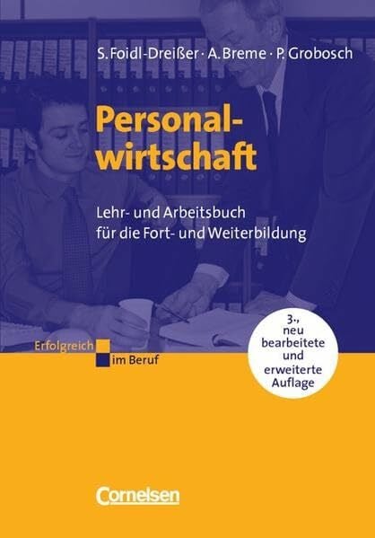 Erfolgreich im Beruf: Personalwirtschaft: Lehr- und Arbeitsbuch für die Aus- und Weiterbildung