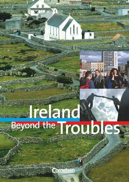 Cornelsen Senior English Library - Landeskunde - Ab 11. Schuljahr: Ireland - Beyond the Troubles - Schülerheft