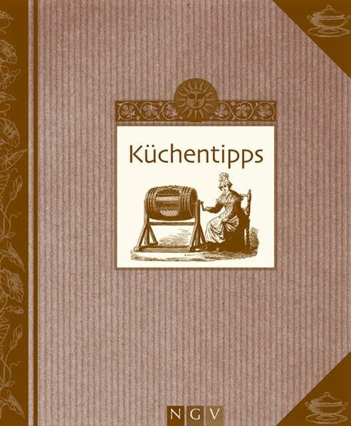 Küchentipps: Großmutters Küchenwissen
