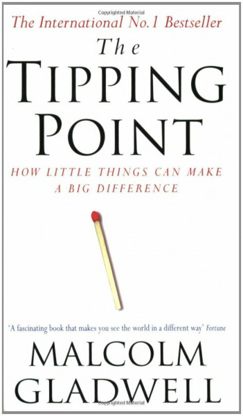The Tipping Point: How Little Things Can Make A Big Difference
