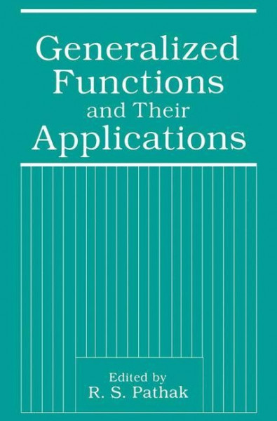 Generalized Functions and Their Applications