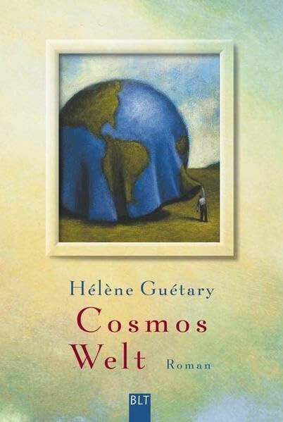 Cosmos Welt (BLT. Bastei Lübbe Taschenbücher)