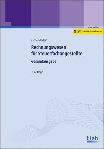 Rechnungswesen für Steuerfachangestellte: Gesamtausgabe Rechnungswesen für Steuerfachangestellte: Gesamtausgabe