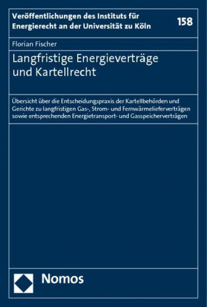 Langfristige Energieverträge und Kartellrecht