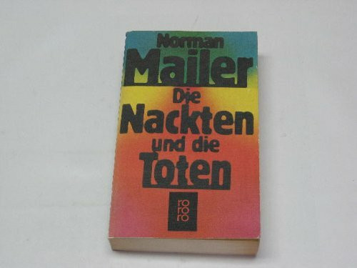 Die Nackten und die Toten.