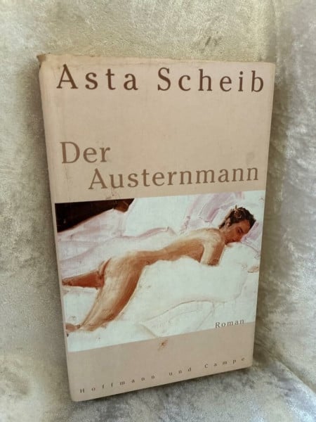 Der Austernmann: Roman