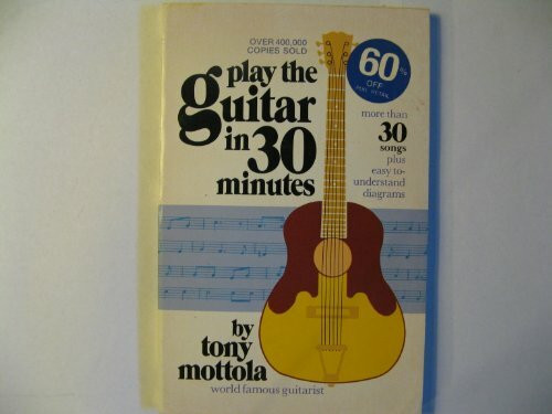 Play the Guitar in Thirty Minutes (A Fireside book)