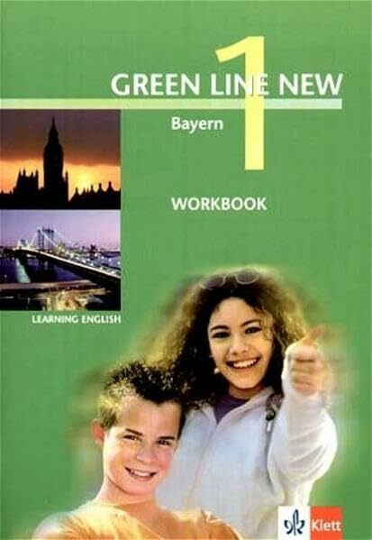 Green Line NEW Bayern: Workbook Band 1: 5. Schuljahr (Green Line NEW. Ausgabe für Bayern)