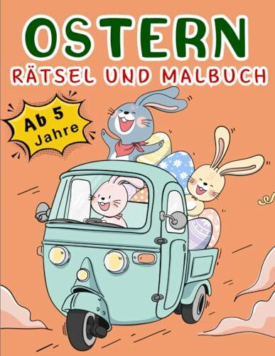 Ostern Rätsel und Malbuch Kinder ab 5 Jahre: Rätselbuch – Malen, Labyrinth, Fehlersuche, Große Beschäftigungsbuch für Mädchen und Jungen, knobeln und logisches Denken fördern