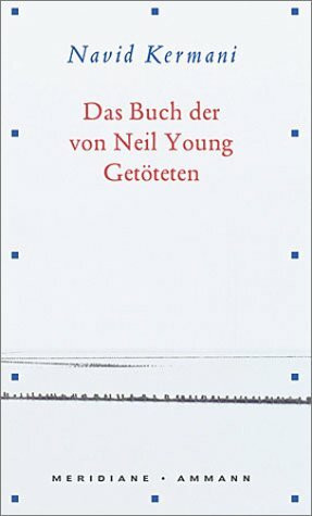 Das Buch der von Neil Young Getöteten