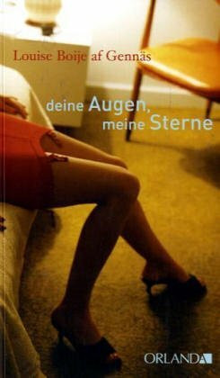 Deine Augen, meine Sterne: Roman