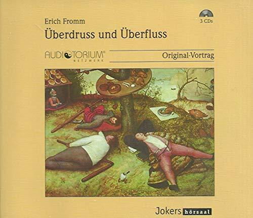 Überdruss und Überfluss, Hörbuch 3 CDs