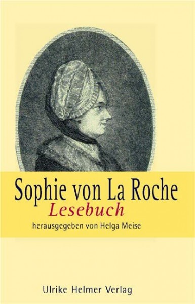 Sophie von La Roche. Lesebuch