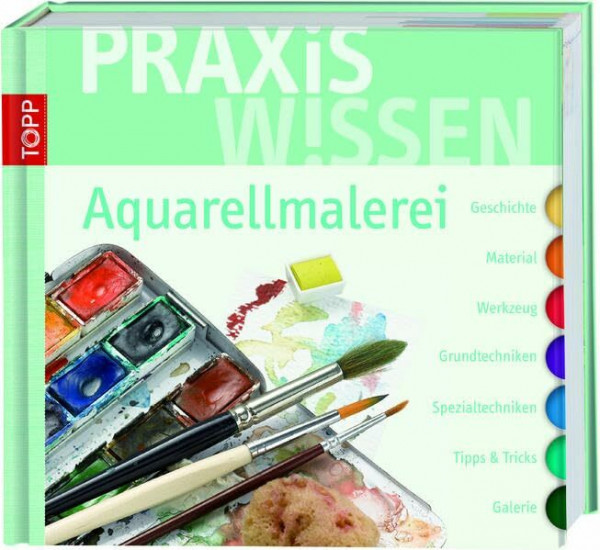PraxisWissen Aquarellmalerei