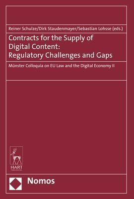 Contracts for the Supply of Digital Content: Regulatory Challenges and Gaps