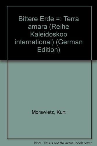 Bittere Erde /Terra amara. Lyrik und Kurzprosa