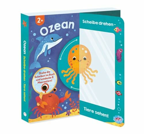 Scheibe drehen - Tiere sehen! Ozean: Pappebuch mit Spiegel und Drehrad I Ab 2 Jahren
