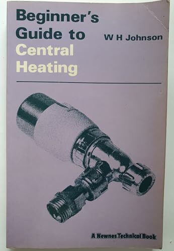 Beginner's Guide to Central Heating