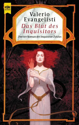 Das Blut des Inquisitors: Fantasy-Roman. Aus d. Italien. v. Barbara Kleiner