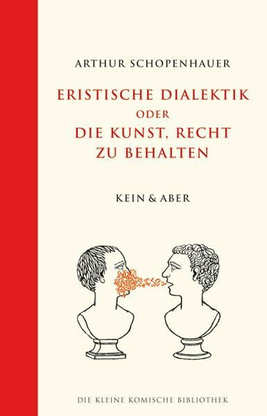 Eristische Dialektik: Die Kleine Komische Bibliothek Band 11