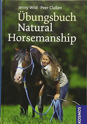 Übungsbuch Natural Horsemanship