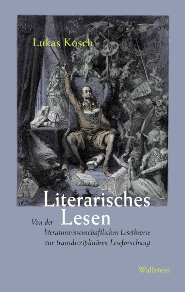 Literarisches Lesen: Von der literaturwissenschaftlichen Lesetheorie zur transdisziplinären Leseforschung