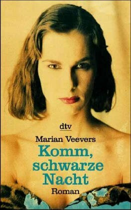 Komm, schwarze Nacht: Roman (dtv Unterhaltung)
