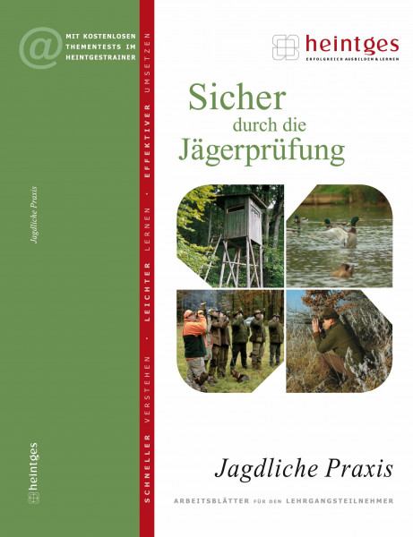 Sicher durch die Jägerprüfung: Jagdliche Praxis