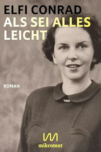 Als sei alles leicht: Roman