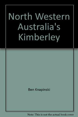 North Western Australia's Kimberley
