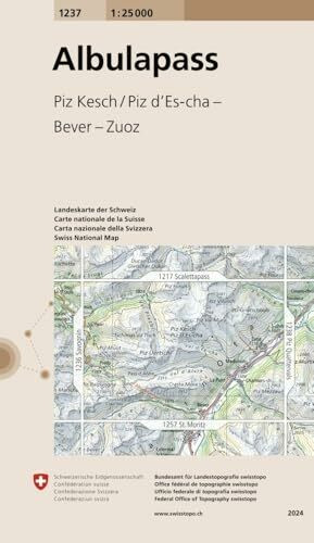 1237 Albulapass: Piz Kesch/Piz d'Es-ch - Bever - Zuoz (Landeskarte 1:25 000, Band 1237)