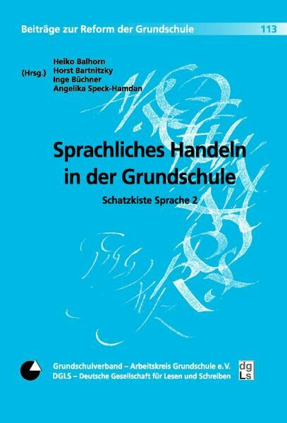 Sprachliches Handeln in der Grundschule: Schatzkiste Sprache 2 (Beiträge zur Reform der Grundschule)