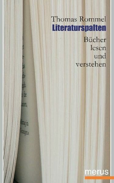 Literaturspalten: Bücher lesen und verstehen