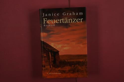 Feuertänzer: Roman. Dtsch. v. Gloria Ernst