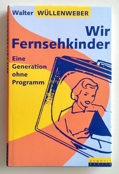 Wir Fernsehkinder