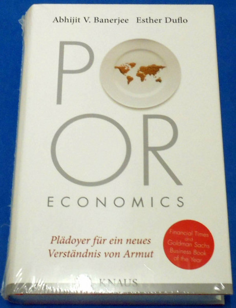 Poor Economics: Plädoyer für ein neues Verständnis von Armut