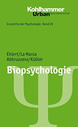 Biopsychologie (Grundriss der Psychologie, 26, Band 26)