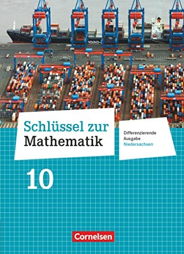 Schlüssel zur Mathematik - Differenzierende Ausgabe Niedersachsen - 10. Schuljahr: Schulbuch Schlüssel zur Mathematik - Differenzierende Ausgabe Niedersachsen - 10. Schuljahr: Schulbuch