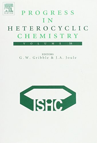 Progress In Heterocyclic Chemistry (Progress in Heterocyclic Chemistry*** Ishc Society Sales Only ***Progress in Heterocyclic Chemistry Vol 16 (Phc))